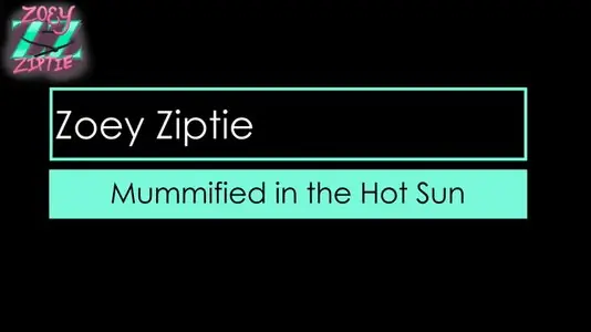Mummified in the Hot sun