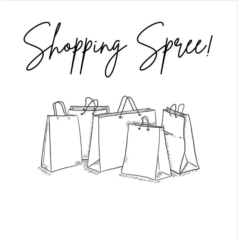 Shopping Spree!