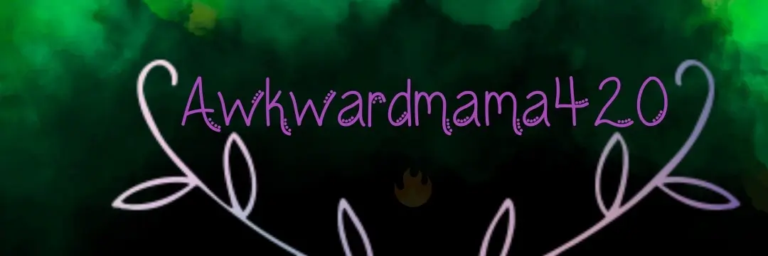 AwkMama420 header