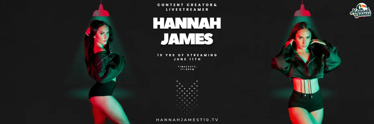 🔴Hannah~James🔴 LIVESTREAMING NOW! 🎥 header