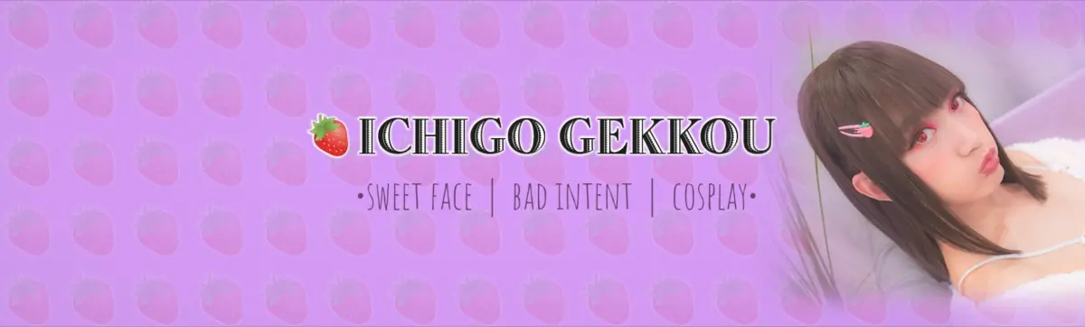 🍓 ICHIGO GEKKOU header