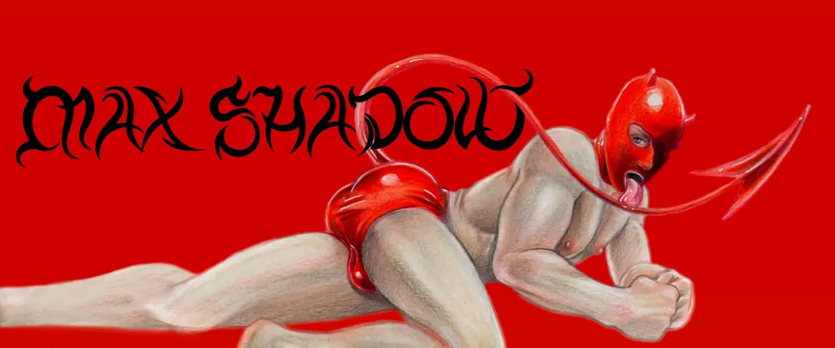 MAX SHADOW header