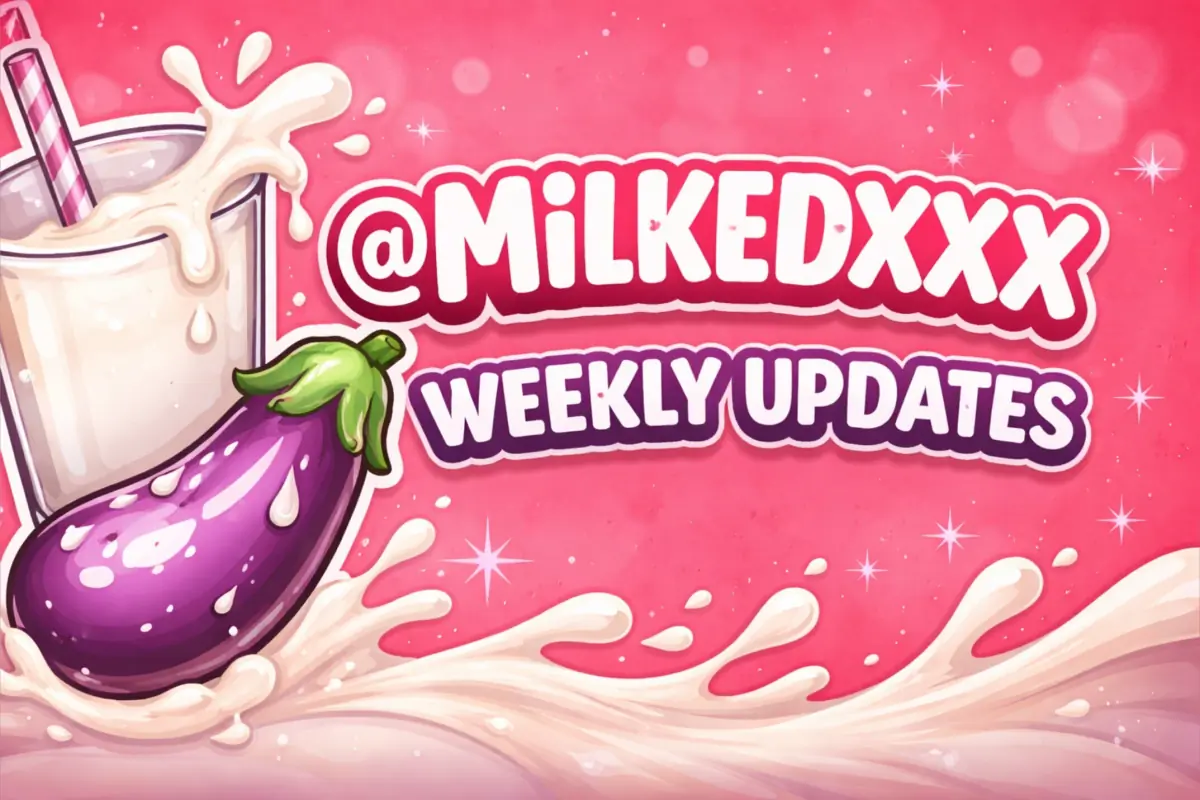 MILKEDXXX 🥛🍆 cover