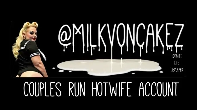 Milkvoncakez Delusionally Hotwife cover