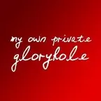 My Own Private Gloryhole avatar