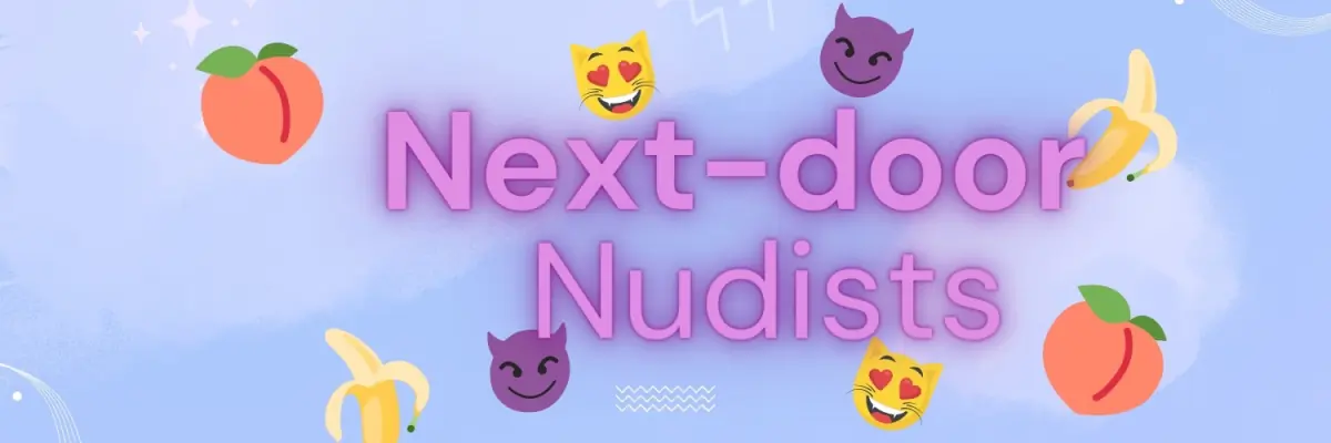 Next-door Nudists VIP 😈🍑💫 header