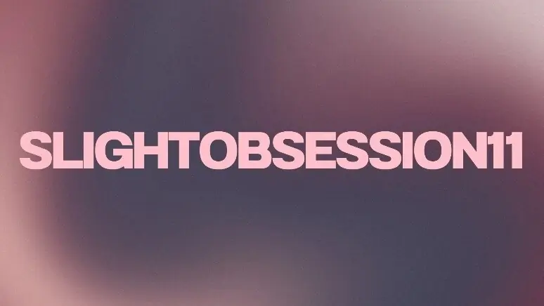 SlightObsession11 header