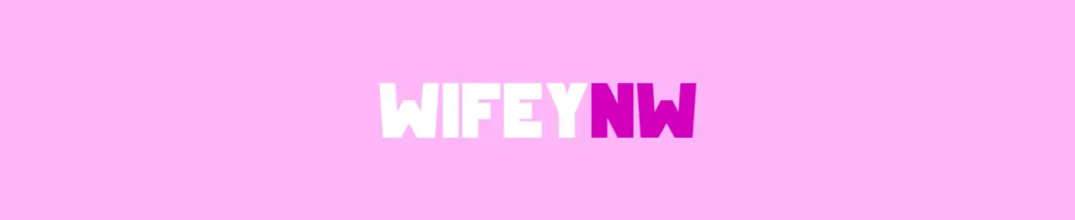 Wifey NW header